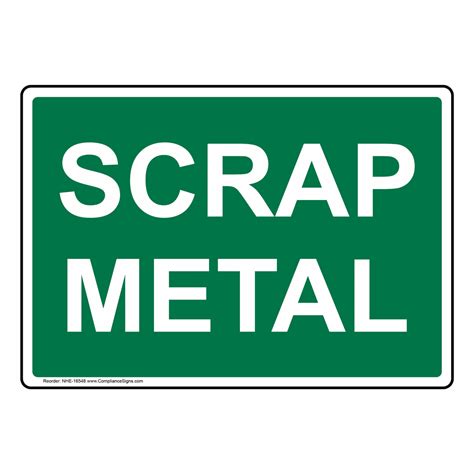 Scrap Metal Sign Nhe 16548 Recycling Trash Conserve