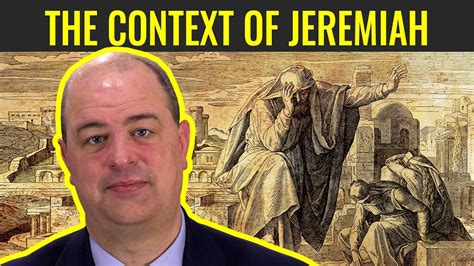 The Historical And Covenantal Context Of Jeremiah Come Follow Me