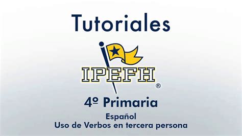 4º Prim Español Uso De Verbo En Tercera Persona Youtube