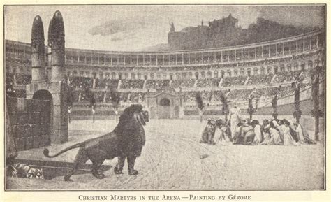 The Rich History Of Rome The Public Execution Of Christian Martyrs