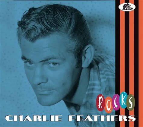 Charlie Feathers Cd Charlie Feathers Rocks Cd Bear Family Records