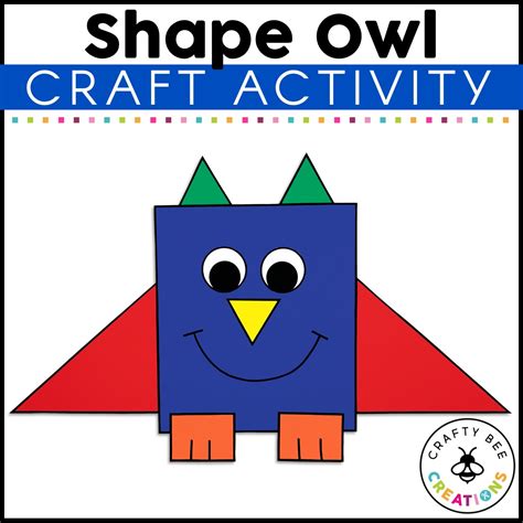 Shape Animal Craft Owl Craft Shape Activities 2d Shapes Made By