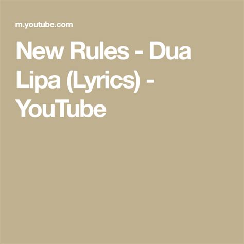 New rules is a tropical house, edm and electro pop song with a drum and horn instrumentation. New Rules - Dua Lipa (Lyrics) - YouTube | Lyrics, Lipa ...