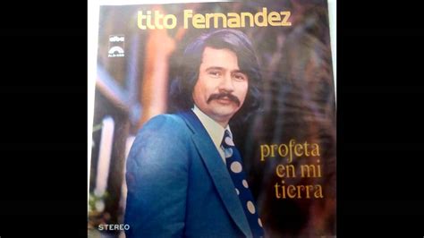 Get tito fernandez's contact information, age, background check, white pages, liens, civil records, marriage history, divorce records & email. Tito Fernandez - Contrapunto (1976) - YouTube