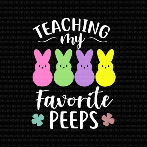 teaching my favorite peeps easter bunny egg hunt svg teaching my favorite peeps easter bunny