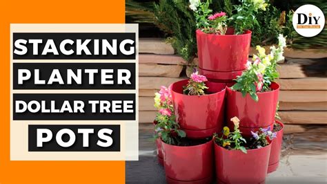 Make A Stacking Planter Using Dollar Tree Flower Pots Diy Project