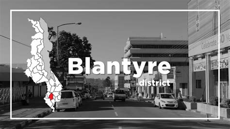 Blantyre District｜malawi Plus
