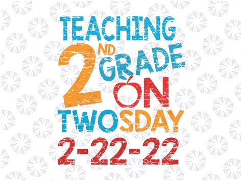 Teaching 2nd Grade On Twosday 2 22 22 Svg Png Teacher Svg Numerology
