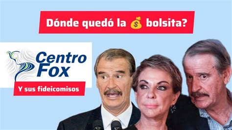 Fideicomisos Vicente Fox Youtube