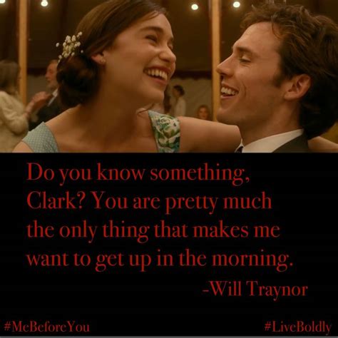 Discover and share me before you quotes. Me Before You quote. Louisa Clark. Will Traynor. # ...