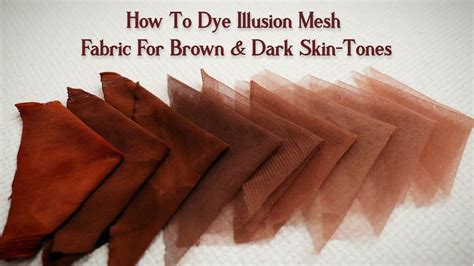 How To Dye Illusion Mesh Net Tulle Fabric For Brown And Dark Skin Tones Youtube