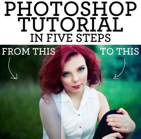 A Five Step Guide To Make Your Photos Prettier ♥ Photoshop Tutorial