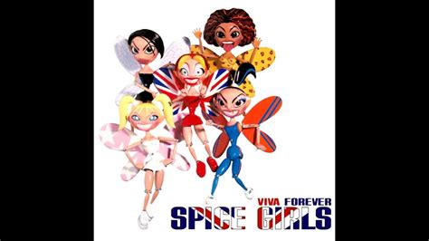 Spice Girls Viva Forever Filtered Acapella Single Version Youtube