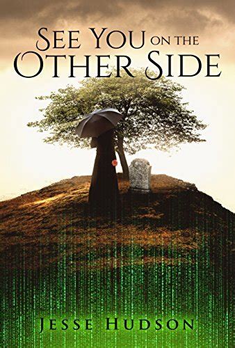 See You On The Other Side By Jesse Hudson Goodreads