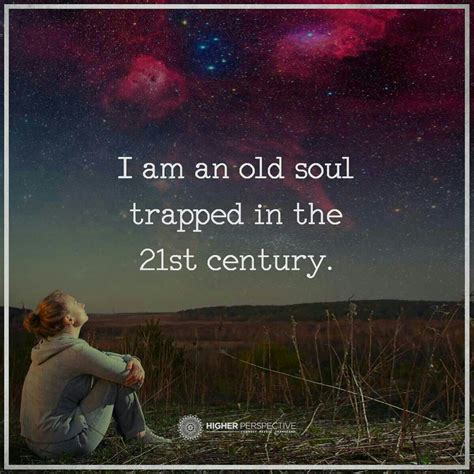 Old Soul Quotes Quotes Deep Words Quotes Quotes To Live By Me