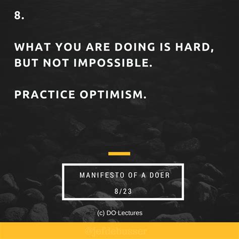 8 What You Are Doing Is Hard But Not Impossible Practice Optimism