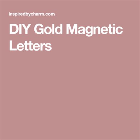 Diy Gold Magnetic Letters Gold Diy Magnetic Letters Magnets