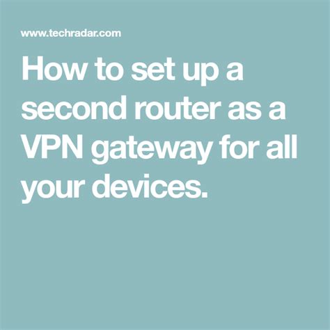 How To Build A Vpn Router Router Vpn Router Networking