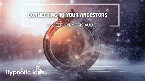 Connecting To Your Ancestors After Life Connection With Isochronic