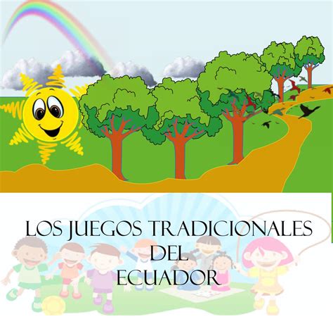 Además, pueden participar de ellos. JUEGOS TRADICIONALES DEL ECUADOR by Lizbeth Jimenez - Issuu