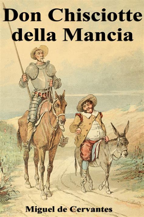 Don Chisciotte Della Mancha Di Miguel De Cervantes Casa Editrice
