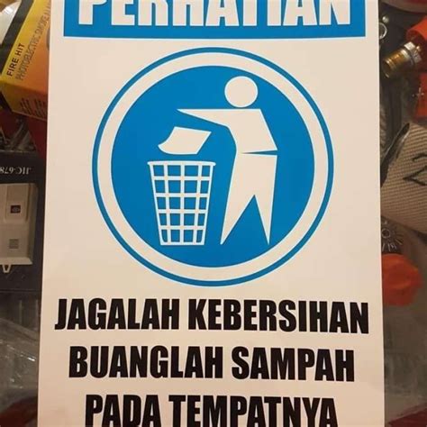 Jual SIGN STICKER JAGALAH KEBERSIHAN BUANGLAH SAMPAH PADA TEMPATNYA X CM Di Seller Sentral