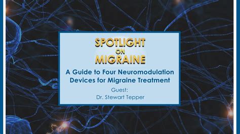 A Guide To Four Neuromodulation Devices For Migraine Treatment