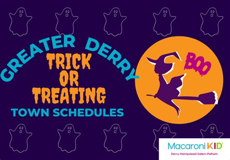 Greater Derry Trick Or Treating Town Schedules Macaroni Kid Derry