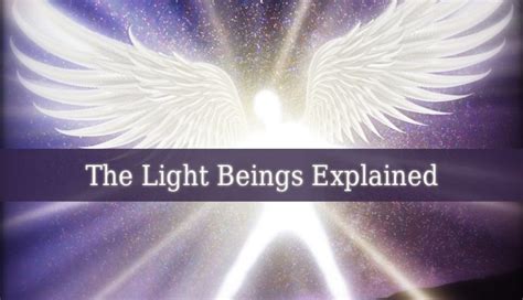The Light Beings Explained The 4 Light Beings Guardian Angel Guide
