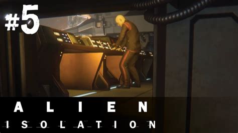 Alien Isolation Gameplay Walkthrough Part 5 Seegson Communications