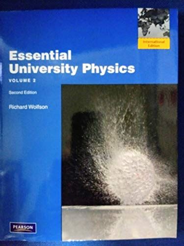 Essential University Physics Volume 2 International Edition Wolfson