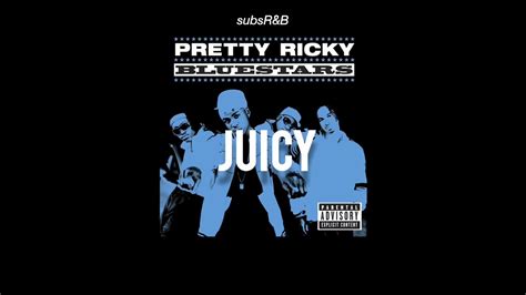 Pretty Ricky Juicy Sub Español Youtube