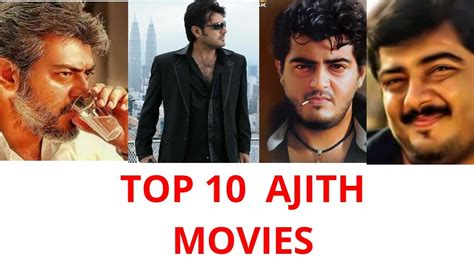 Top 10 Ajith Movies Thala Ajith Kumars All Time Favorite Movies