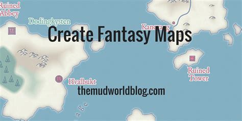 Creating Fantasy Maps The Mudworld Blog