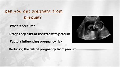 Can You Get Pregnant From Precum Understanding The Risks