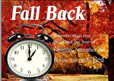 Saturday November 3rd 2012 Don T Forget To Set Your Clocks Back An