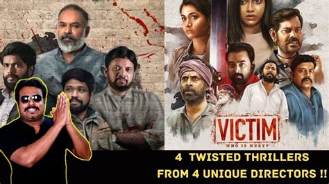 Victim Who Is Next Review By Filmi Craft Arun Venkat Prabhu Pa