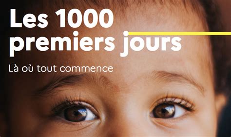 Infos Petite Enfance Les 1000 Premiers Jours La Sappeyrlipopette