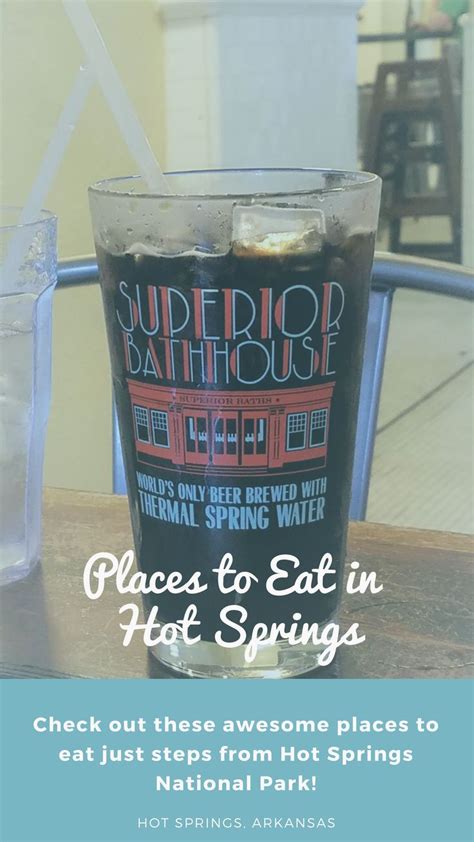 Best Places To Eat In Hot Springs Just Steps From Hot Springs National