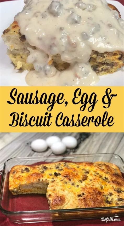 Sausage Egg And Biscuit Casserole With Cream Gravy Chefalli