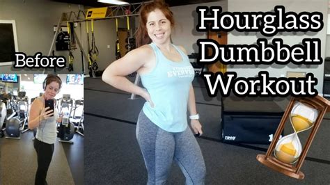 Hourglass Figure Dumbbell Workout Strength Training For Women Youtube