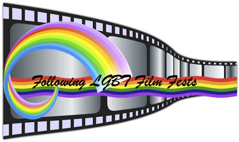 Lgbt Film Festivals Around The World