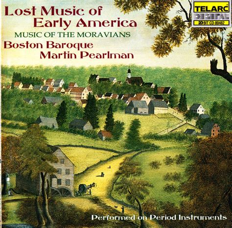 Lost Music Of Early America Music Of The Moravians Moravian Church