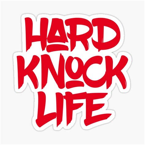[10000印刷√] hard knock life 283958 hard knock life original