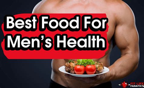 healthy foods for men to eat everyday best tasting easy makes fitlifefanatics