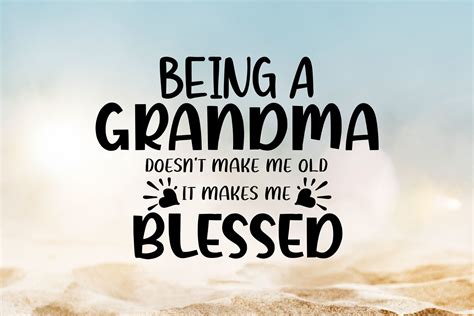 being a grandma doesn t make me old it graphic by piustory · creative fabrica