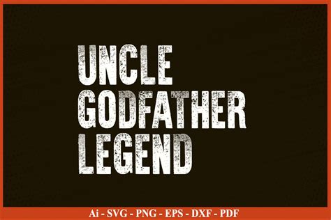 Uncle Godfather Legend Fathers Day Svg Graphic By Svgprintfile