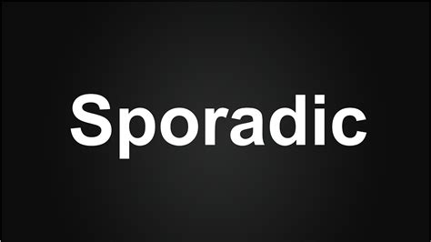 Sporadic Meaning In Urdu How To Say Sporadic In English Sporadic