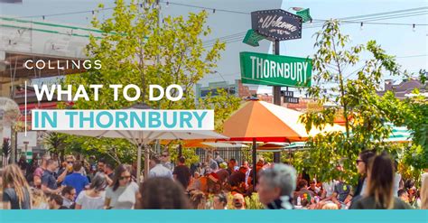 What To Do In Thornbury Collings Real Estate