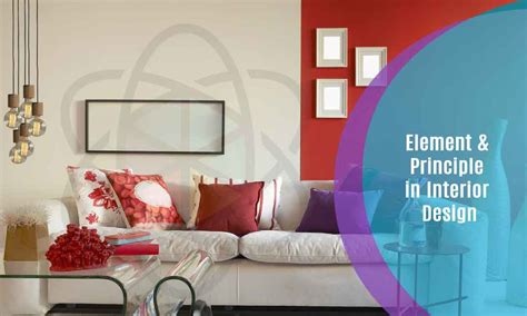Element And Principle In Interior Design One Education